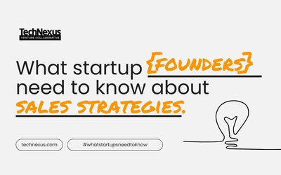 What startups need to know about building robust sales strategies