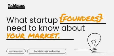 What startups need to know about understanding your market