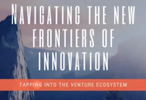 Navigating the New Frontiers of Innovation