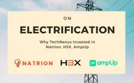 On Electrification: Why TechNexus Invested in AmpUp, H3X, and Natrion